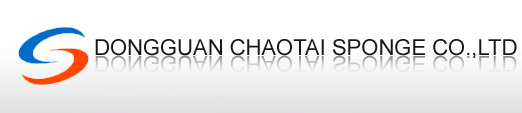 Dongguan ChaoTai SPONGE Co.,Ltd